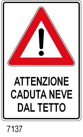 Attenzione caduta neve dal tetto - B - Alluminio Scatolato - 400x600 mm