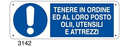 Tenere in ordine ed al loro posto olii, utensili e attrezzi