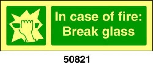 In case of fire: Break glass