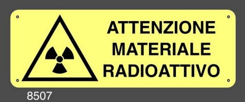 Attenzione materiale radioattivo Luminescente
