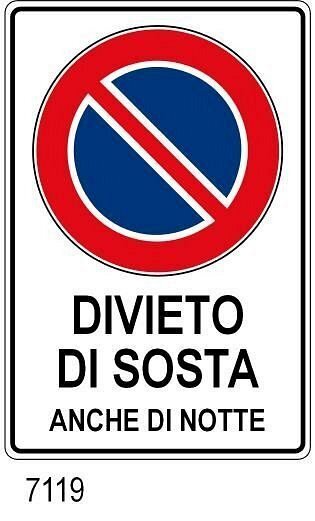 Divieto di sosta anche di notte - B - Alluminio - 400x600 mm