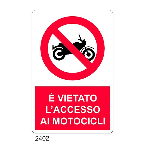 E' vietato l'accesso ai motocicli - C - Alluminio 330x500 mm