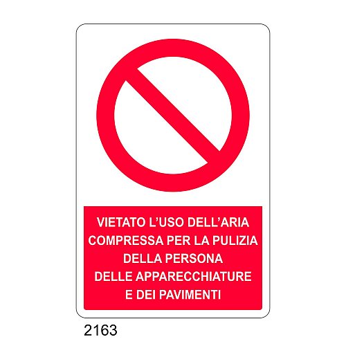 Vietato l'uso dell'aria compressa per la pulizia della persona, delle apparecchiature e dei pavimenti