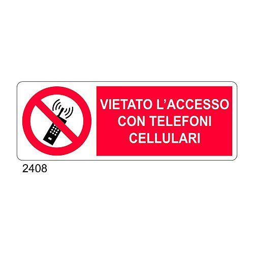 Vietato l'accesso con telefoni cellulari accesi - A - Alluminio 350x125 mm