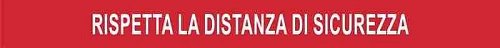 Rispetta la distanza di sicurezza 1000x80 mm - Rosso