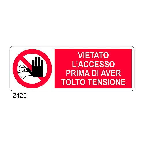 Vietato l'accesso prima di aver tolto tensione