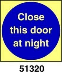 Close this door at night - chiudere questa porta di notte - B - ADL 150x150 mm - Conf 10 pz.