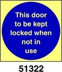 This door to be kept locked when not in use - questa porta deve rimanere chiusa