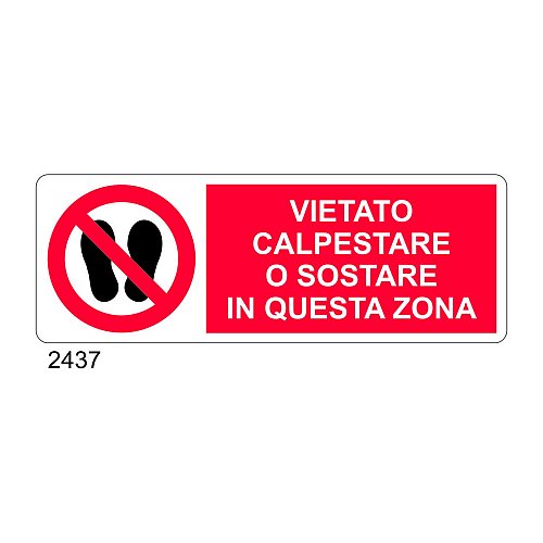 Vietato calpestare o sostare in questa zona