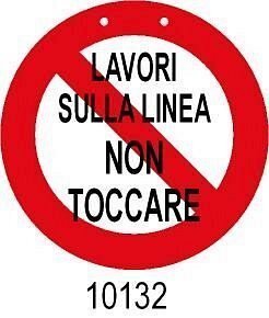 Lavori sulla linea non toccare - C - PVC Rigido - 300mm
