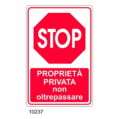 Cartello Proprietà Privata non oltrepassare