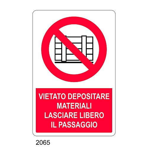 Vietato depositare materiali - Lasciare libero il passaggio - C - Alluminio 330x500 mm