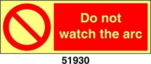Do not watch the arc - A - ADL 200x75 mm - Conf 10 pz.