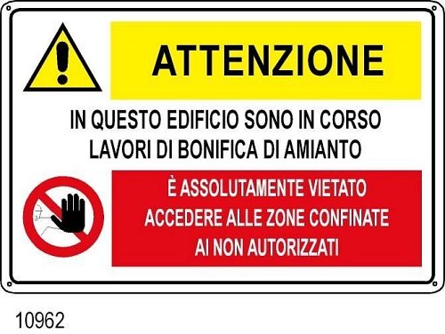 Attenzione lavori di bonifica -Alluminio - 700x500 mm.