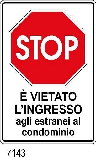 E' vietato l'ingresso agli estranei al condominio - A - Alluminio Rifrang. - 300x450 mm - Conf 10 pz.