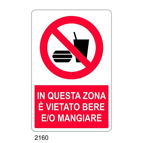 In questa zona è vietato bere e/o mangiare - E - Alluminio 500x700 mm - Conf 10 pz.
