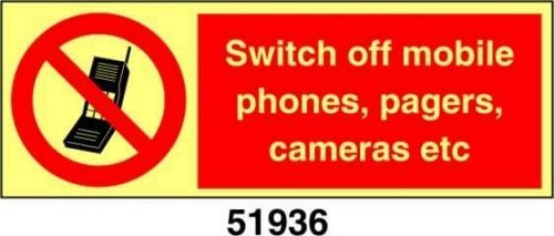 Switch off mobile phones, pagers, cameras etc - A - ADL 200x75 mm