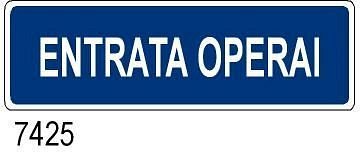 Entrata Operai - B - Alluminio - 800x250 mm