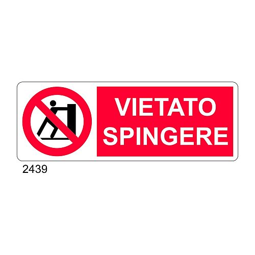 Vietato spingere - A - Alluminio 350x125 mm