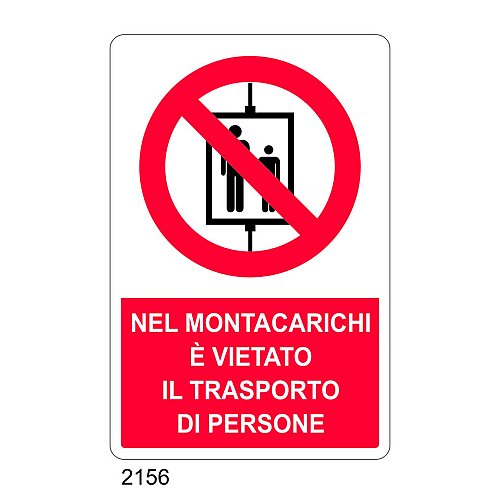 Nel montacarichi è vietato il trasporto di persone - C - Alluminio 330x500 mm