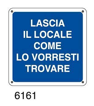 Lascia il locale come lo vorresti trovare