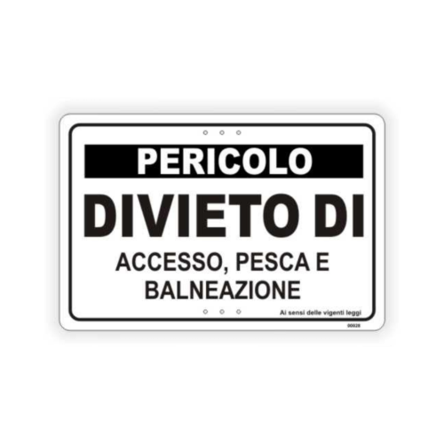 Pericolo Divieto di accesso, pesca e balneazione