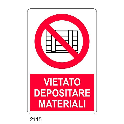 Vietato depositare materiali - E - Alluminio 500x700 mm - Conf 10 pz.