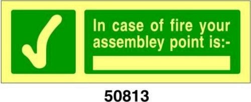 In case of fire your assembly point is: - A - ADL 300x100 mm