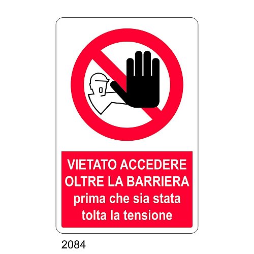 Vietato accedere oltre la barriera prima che sia stata tolta la tensione - E - Alluminio 500x700 mm