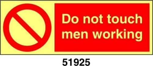 Do not touch men working - A - PVL 200x75 mm