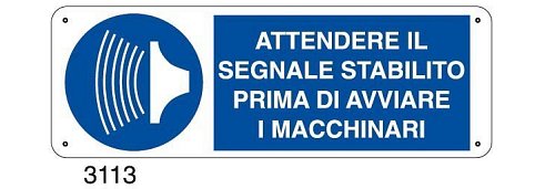 Attendere il segnale stabilito prima di avviare i macchinari - A - PVC adesivo 350x125 mm