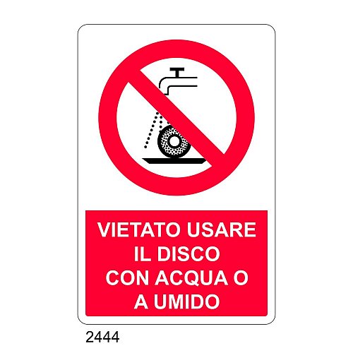 Vietato usare il disco con acqua o a umido - E - Alluminio 500x700 mm