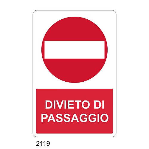 Divieto di passaggio - C - Alluminio 330x500 mm
