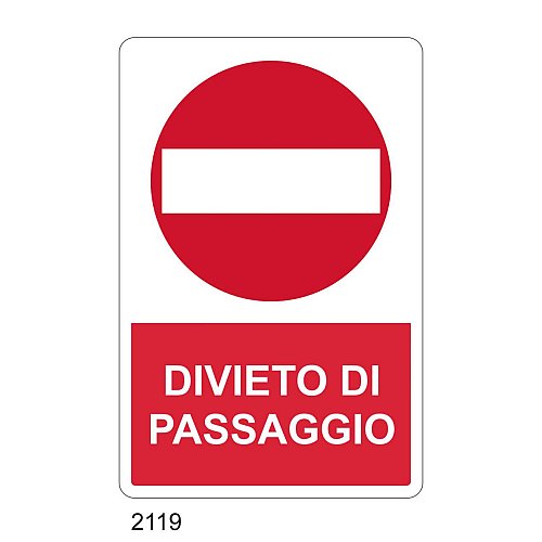Divieto di passaggio - E - Alluminio 500x700 mm - Conf 10 pz.