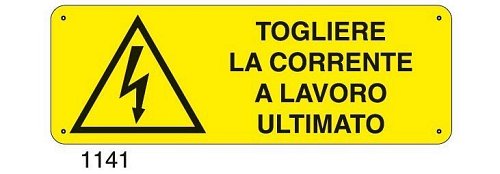 Togliere la corrente a lavoro ultimato - C - Alluminio 330x500 mm - Conf 10 pz.