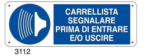 Carrellista segnalare prima di entrare e/o uscire - E - Alluminio 500x700 mm