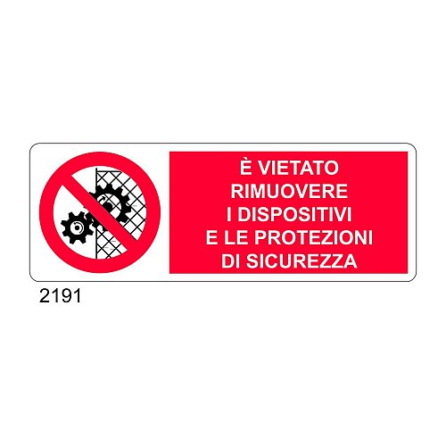 E' vietato rimuovere i dispositivi e le protezioni di sicurezza - D - Alluminio 1400x500 mm