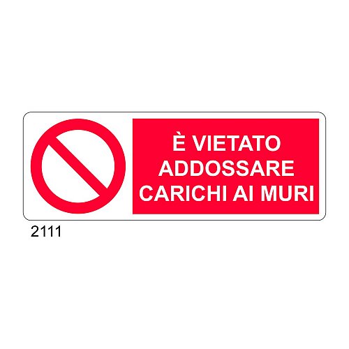 E' vietato addossare carichi ai muri