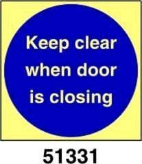 Keep clear when door is closing -tenersi lontani quando la porta si sta chiudendo