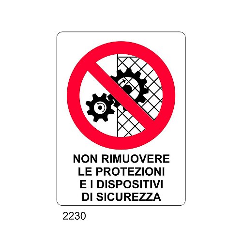 Non rimuovere le protezioni e i dispositivi di sicurezza - A - Alluminio 115x180 mm