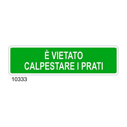 E' vietato calpestare i prati