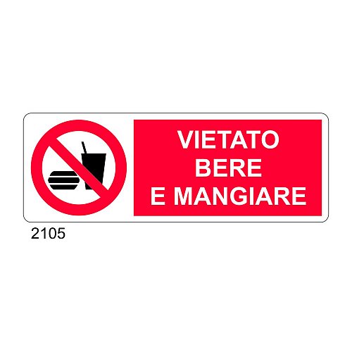 Vietato bere e mangiare - B - Alluminio 765x270 mm - Conf 10 pz.
