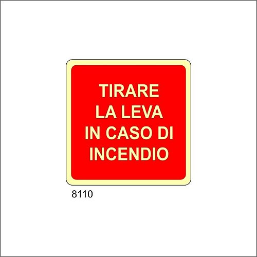 Tirare la leva in caso di incendio Luminescente