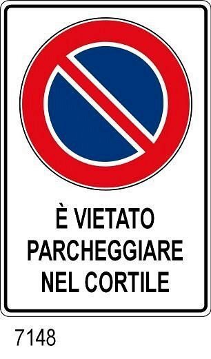 E' vietato parcheggiare nel cortile - A - Alluminio - 300x450 mm