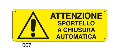 Attenzione sportello a chiusura automatica - E - Alluminio 500x700 mm - Conf 10 pz.