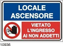 Locale ascensore vietato l'ingresso ai non addetti