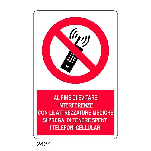 Al fine di evitare interferenze con le attrezzature mediche si prega di tenere spenti i telefoni cellulari - E - Alluminio 500x700 mm