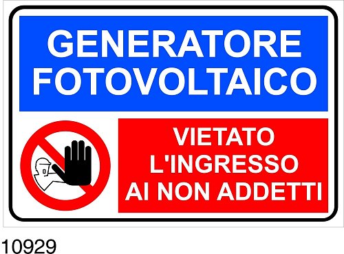 Generatore fotovoltaico vietato l'ingresso ai non addetti -Alluminio - 330x500 mm