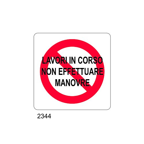 Lavori in corso non effettuare manovre