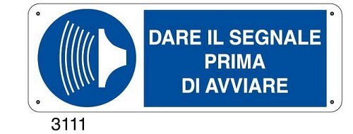 Dare il segnale prima di avviare - E - Alluminio 500x700 mm